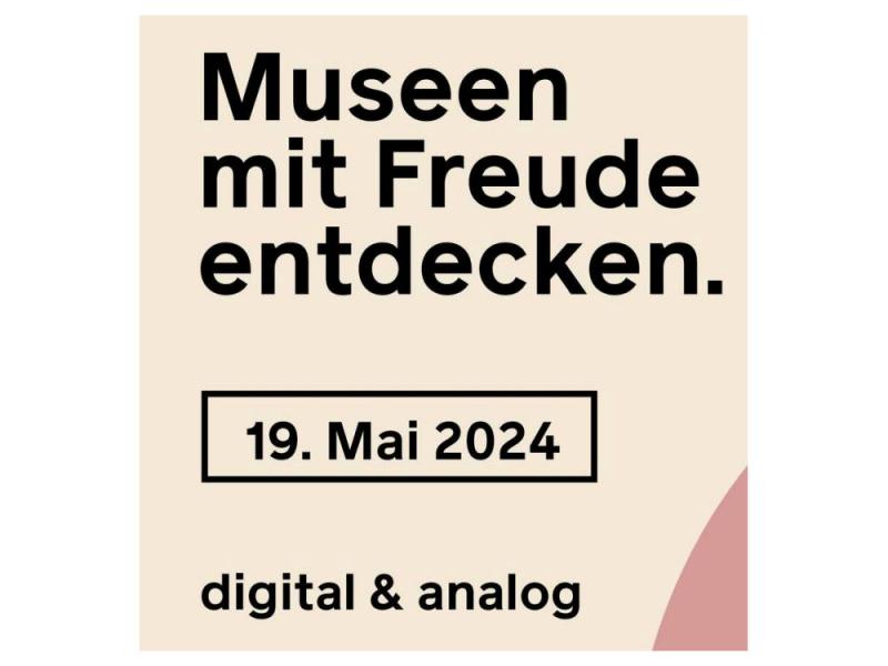 Grafik: Museen mit Freude entdecken. 19.05.2024 - digital und analog